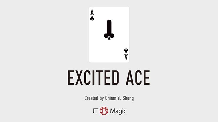 exc.png Carta gaff The Excited Ace by Chiam Yu Sheng - Imagen 1